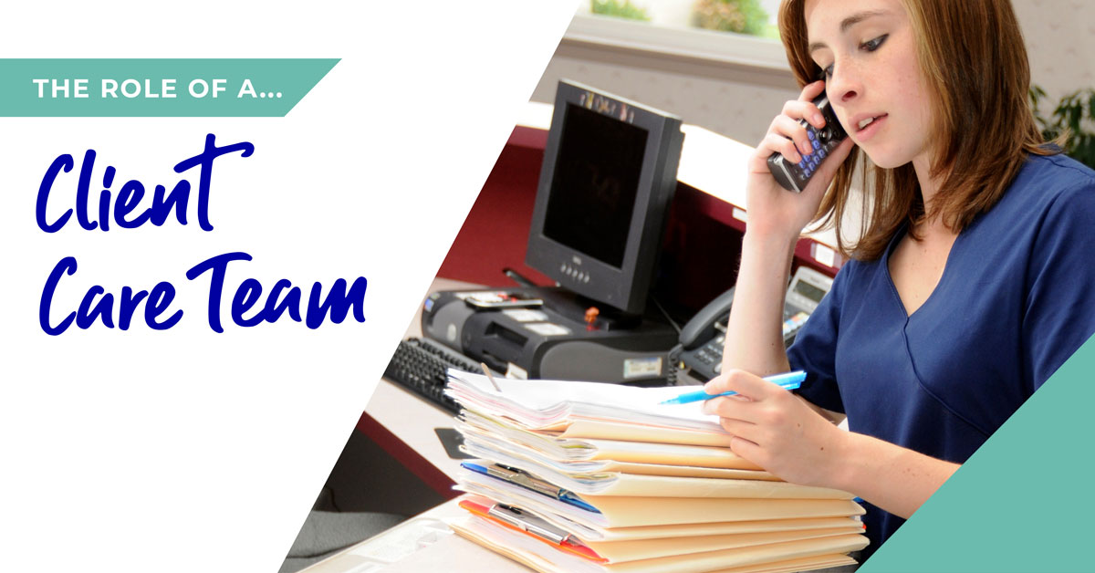 The role of a client care team in Huntingdon